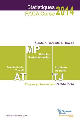 Couverture Statistiques Risques Professionnels Paca Corse 2014